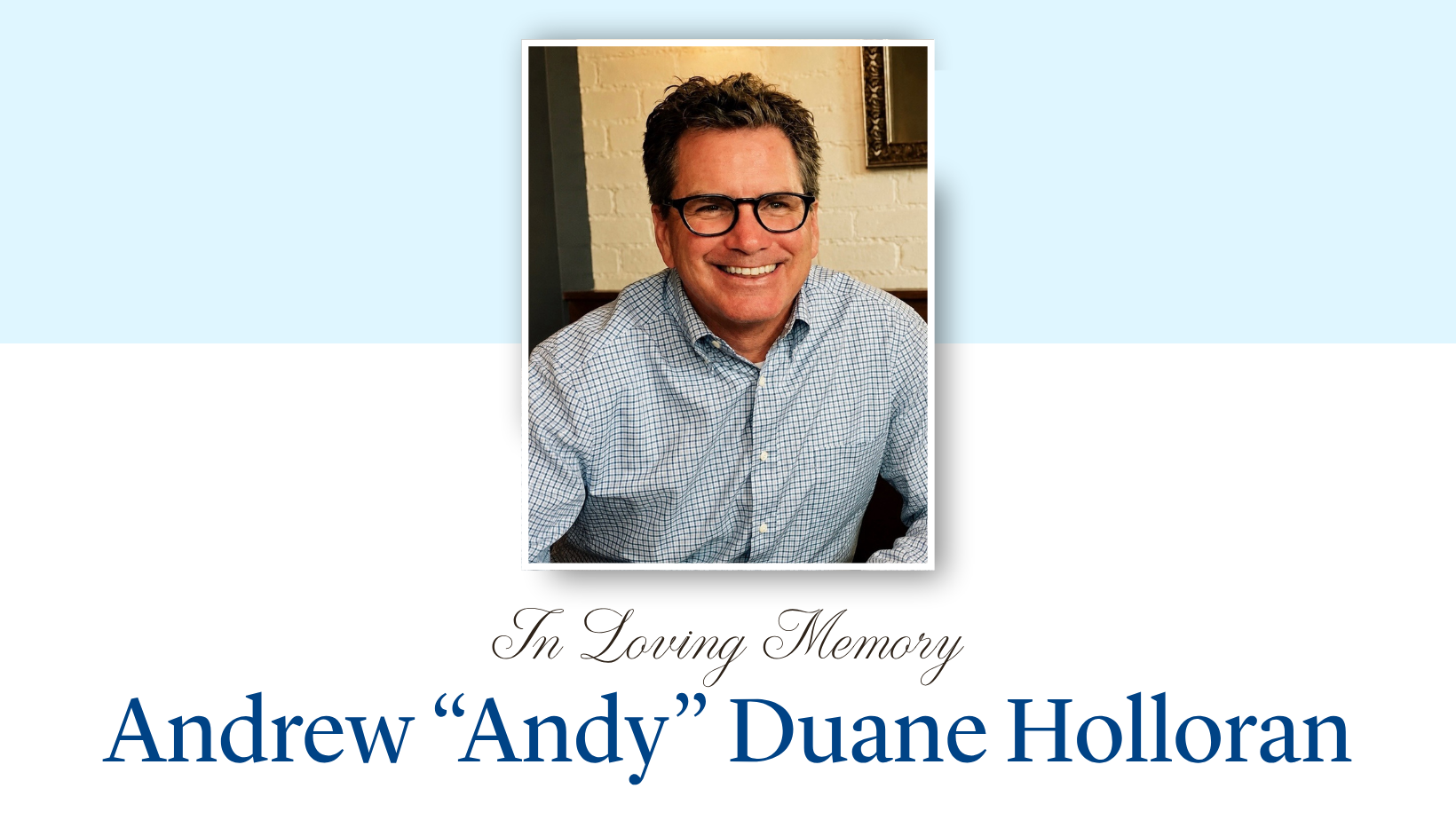In Memory of Andy Holloran